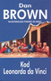Kod Leonarda da Vinci - Dan Brown